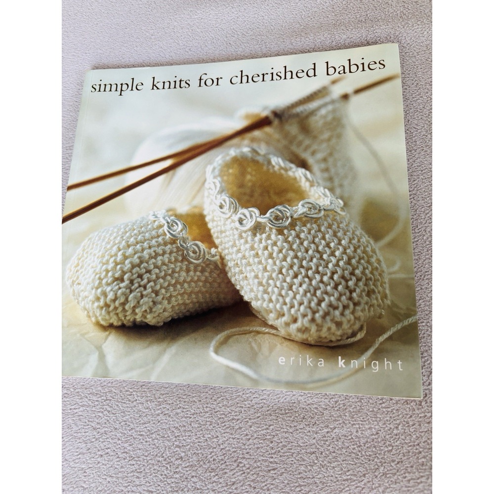 "Simple Knits for Cherished Babies by Erika Knight" Knitting